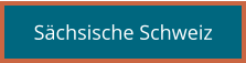 Sächsische Schweiz